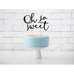 Cake Topper - Oh So Sweet - Svart